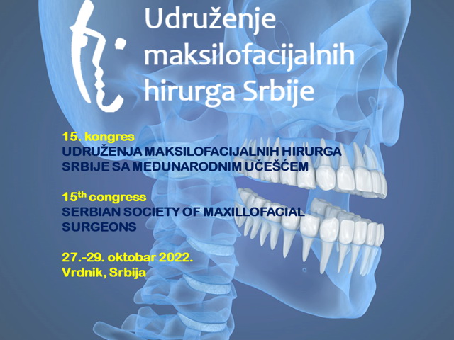 XV Kongres maksilofacijalnih hirurga Srbije sa međunarodnim učešćem, OKTOBAR 2022