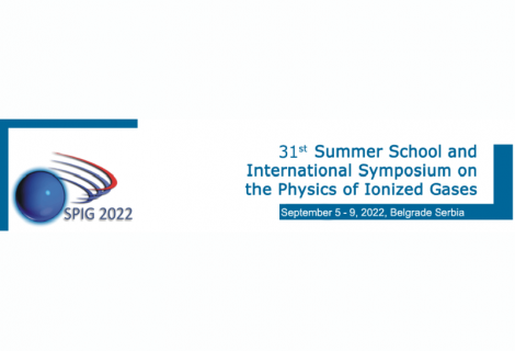 31st Summer School and International Symposium on the Physics of Ionized Gases – SPIG 2022, SEPTEMBER 2022