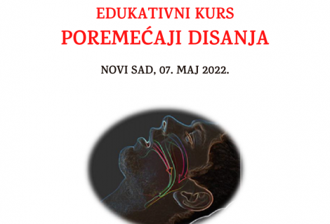 EDUKATIVNI KURS “POREMEĆAJI DISANJA”, MAJ 2022.