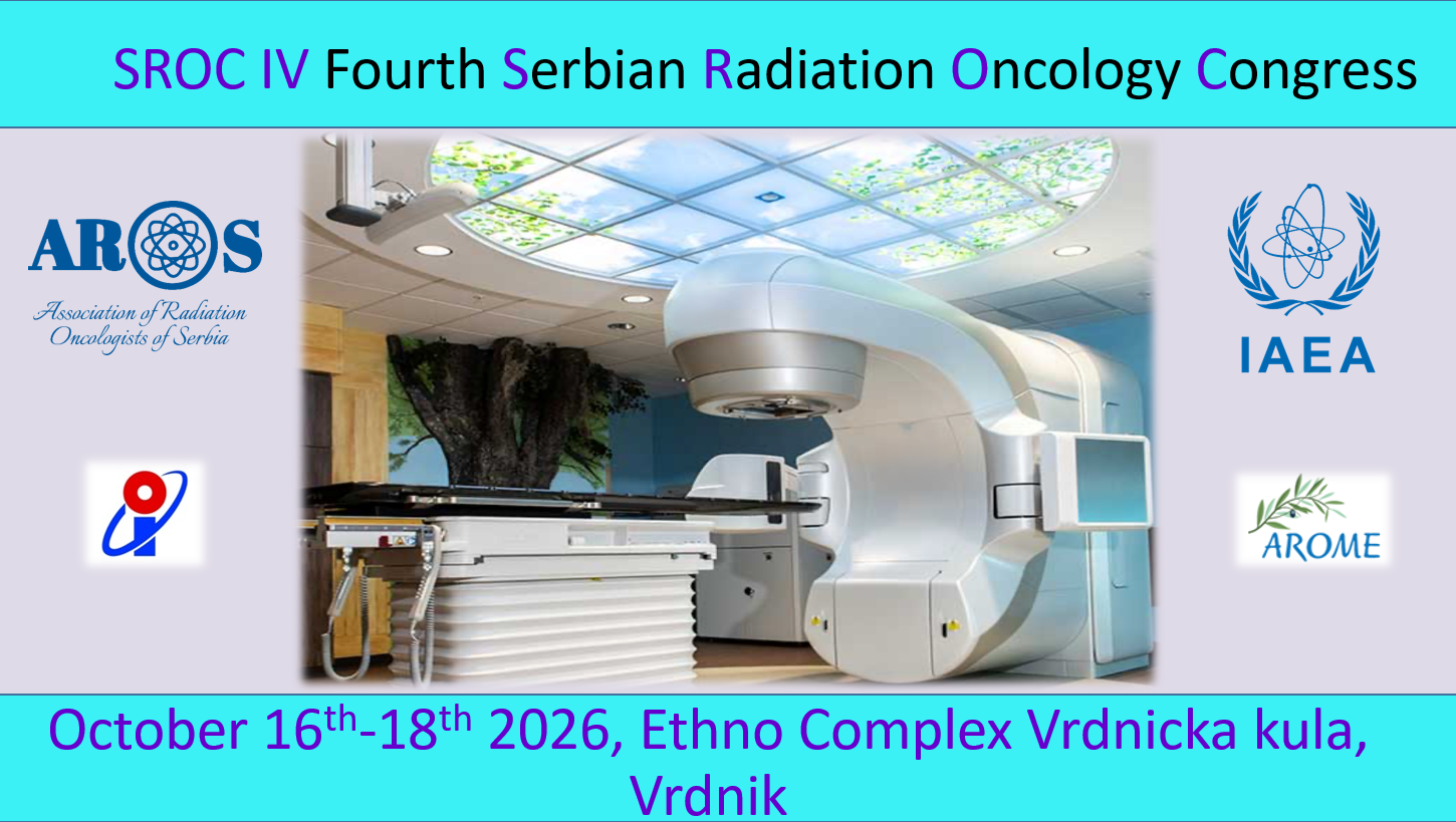 IV Fourth Serbian Radiation Oncology Congress, October 2026 IV Fourth Serbian Radiation Oncology Congress, October 2026